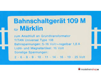 Titan 109 M voor Marklin Transformator - Modeltreinshop