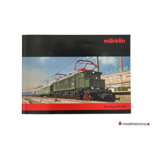 Marklin H0 Catalogus 2011 / 2012 Nederlands - Modeltreinshop