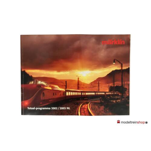Marklin Totaal Programma 2002 / 2003 NL - Modeltreinshop