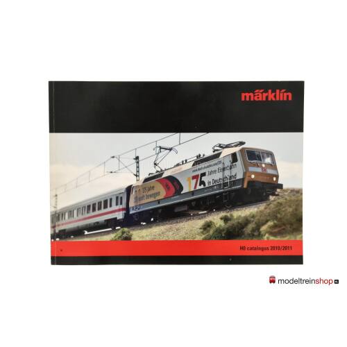 Marklin H0 Catalogus 2010 / 2011 Nederlands - Modeltreinshop